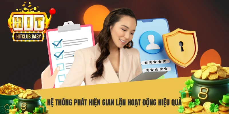 Hệ thống phát hiện gian lận hoạt động hiệu quả