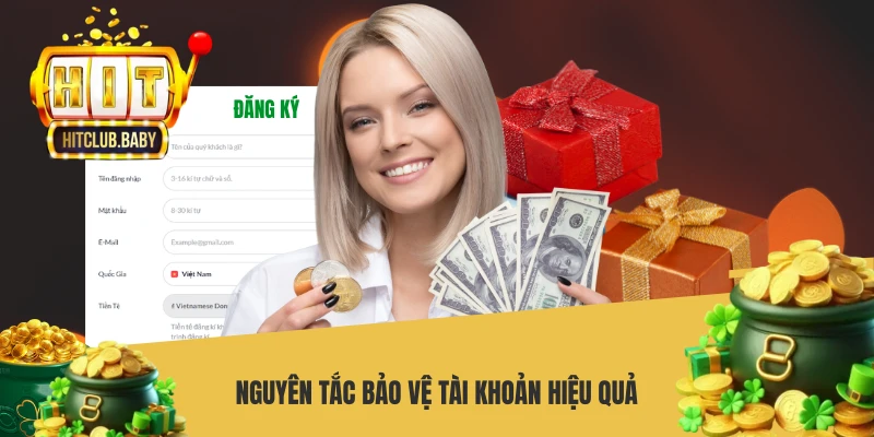 Nguyên tắc bảo vệ tài khoản hiệu quả